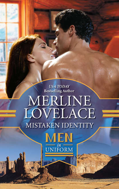Merline  Lovelace - Mistaken Identity