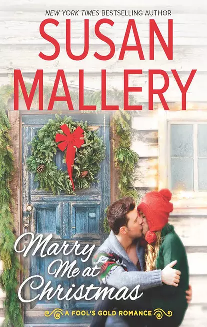 Обложка книги Marry Me At Christmas, Сьюзен Мэллери