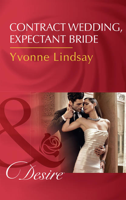 Yvonne Lindsay — Contract Wedding, Expectant Bride