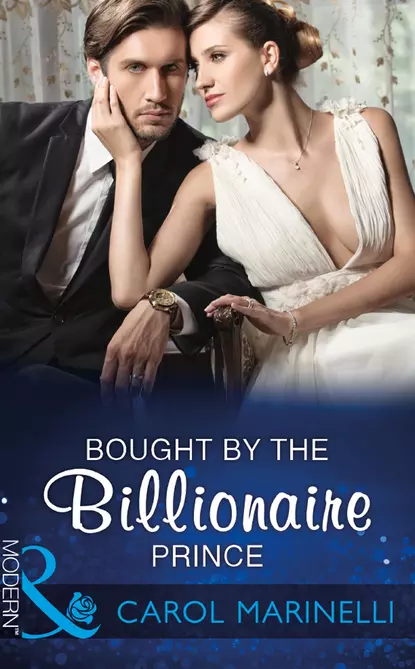 Обложка книги Bought By The Billionaire Prince, Carol Marinelli