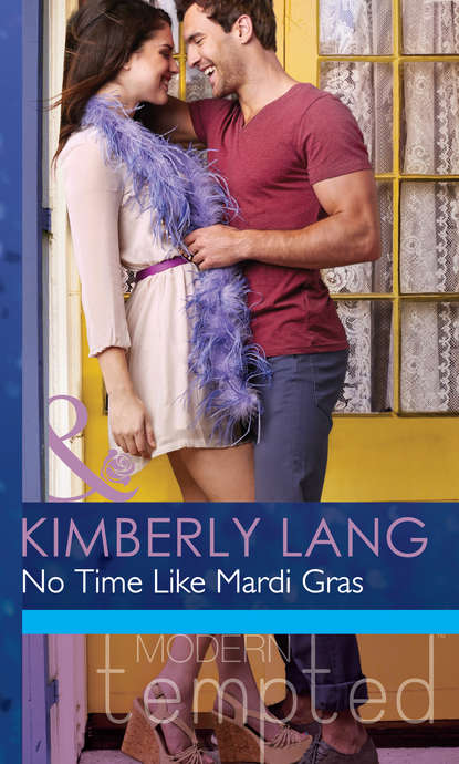 Kimberly Lang — No Time like Mardi Gras
