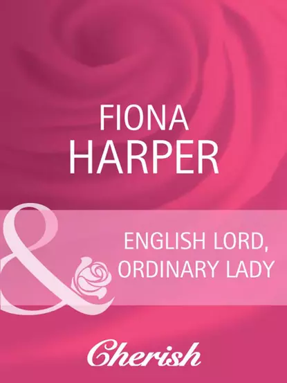 Обложка книги English Lord, Ordinary Lady, Fiona Harper