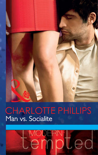 Charlotte  Phillips - Man vs. Socialite