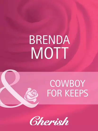 Обложка книги Cowboy For Keeps, Brenda  Mott