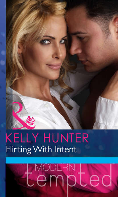 Kelly Hunter — Flirting With Intent