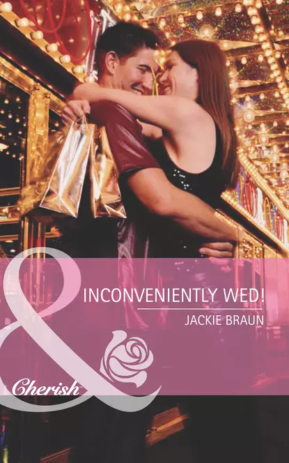 Обложка книги Inconveniently Wed!, Джеки Браун