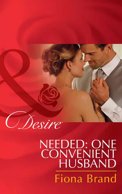 Обложка книги Needed: One Convenient Husband, Fiona Brand