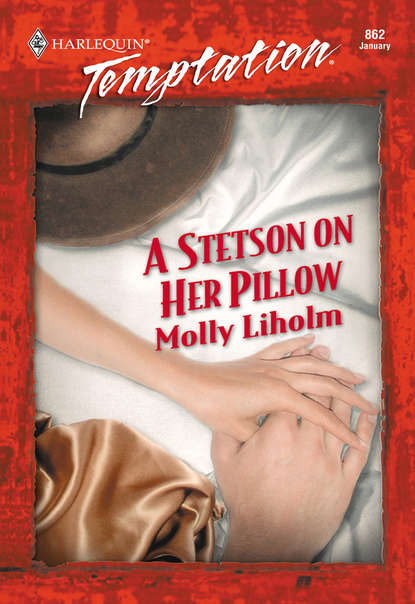 A Stetson On Her Pillow