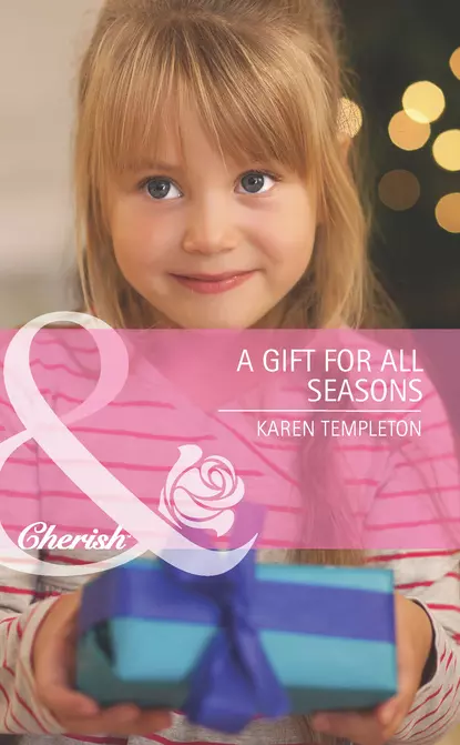 Обложка книги A Gift for All Seasons, Karen Templeton