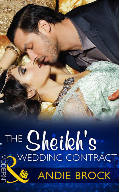 Andie Brock — The Sheikh's Wedding Contract