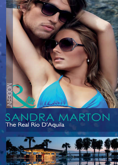 Сандра Мартон — The Real Rio D'Aquila