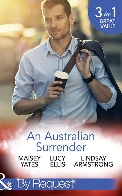 An Australian Surrender: Girl on a Diamond Pedestal / Untouched by His Diamonds / A Question Of Marriage