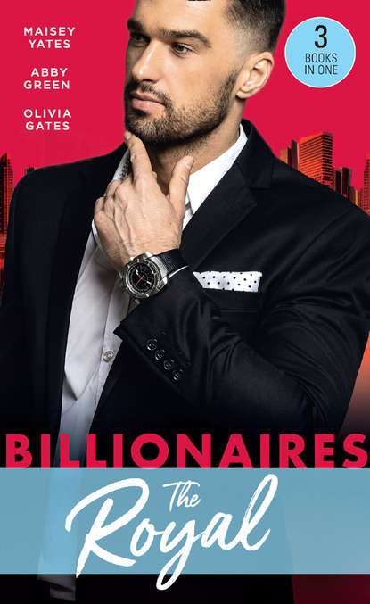 Billionaires: The Royal: The Queen's New Year Secret / Awakened by Her Desert Captor / Twin Heirs to His Throne - Maisey Yates