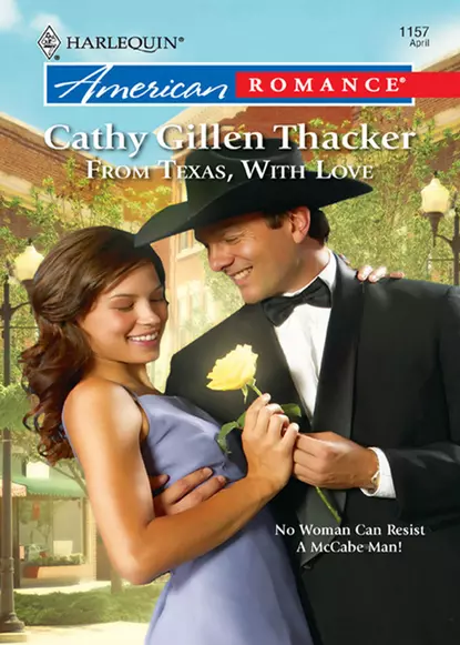 Обложка книги From Texas, With Love, Cathy Thacker Gillen