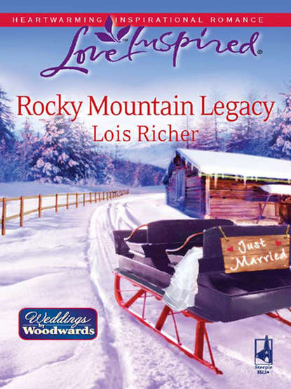Lois  Richer - Rocky Mountain Legacy