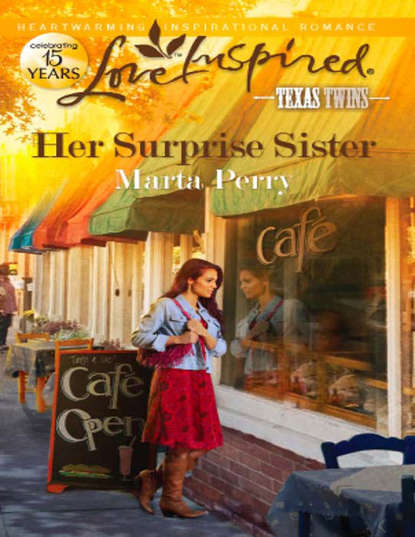 Marta  Perry - Her Surprise Sister
