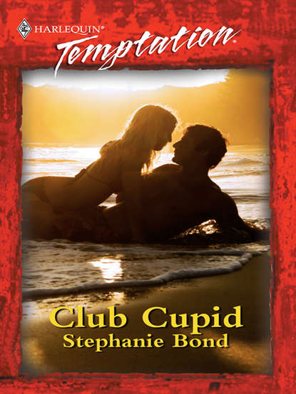 Stephanie  Bond - Club Cupid