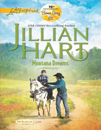 Jillian Hart — Montana Dreams