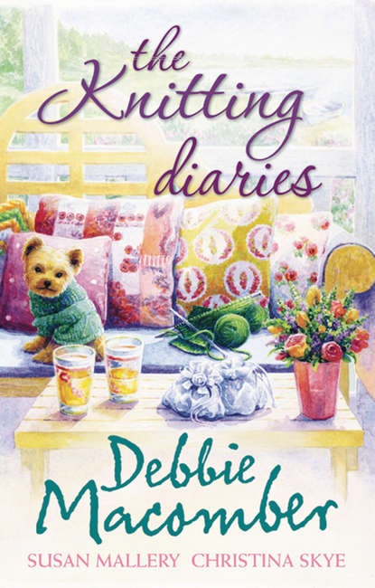 Debbie Macomber — The Knitting Diaries: The Twenty-First Wish / Coming Unravelled / Return to Summer Island