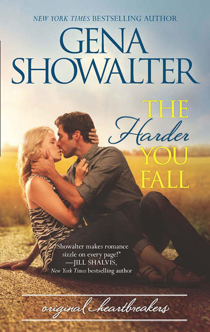 Gena Showalter - The Harder You Fall