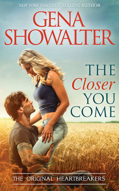 Gena Showalter — The Closer You Come
