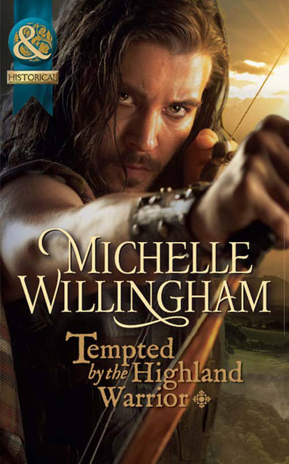 Tempted by the Highland Warrior (Michelle  Willingham). 