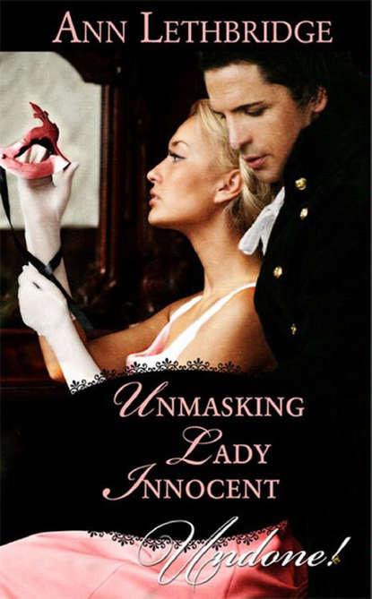 Ann Lethbridge — Unmasking Lady Innocent
