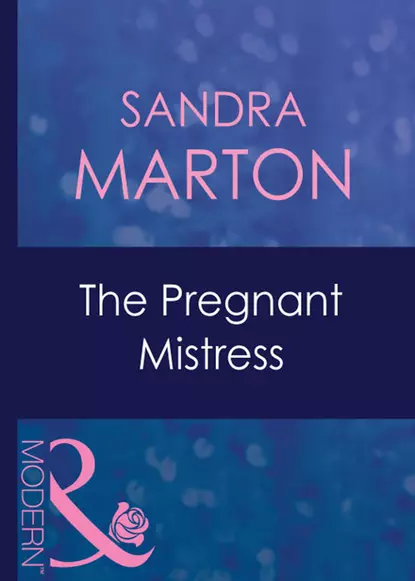 Обложка книги The Pregnant Mistress, Сандра Мартон