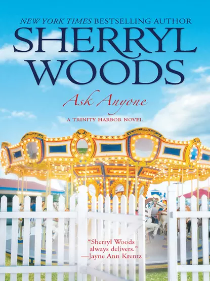 Обложка книги Ask Anyone, Sherryl  Woods