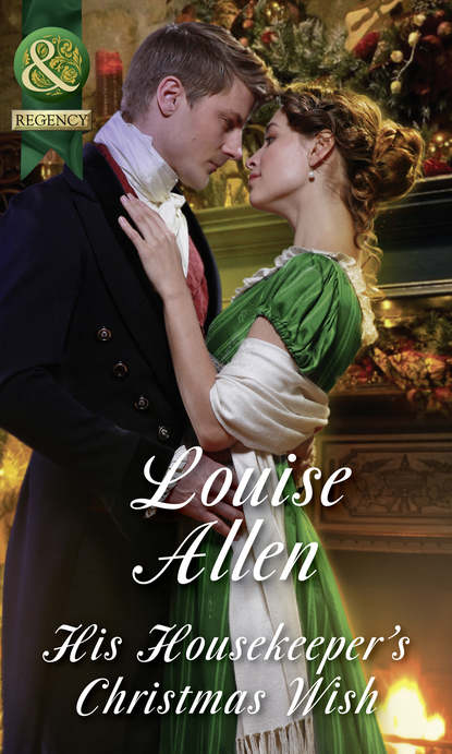 Louise Allen — His Housekeeper's Christmas Wish