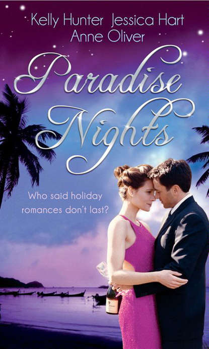 Paradise Nights: Taken by the Bad Boy - Kelly Hunter