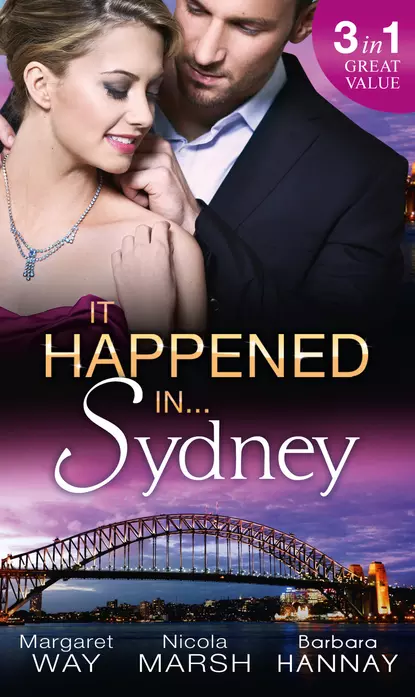 Обложка книги It Happened in Sydney: In the Australian Billionaire's Arms / Three Times A Bridesmaid... / Expecting Miracle Twins, Маргарет Уэй