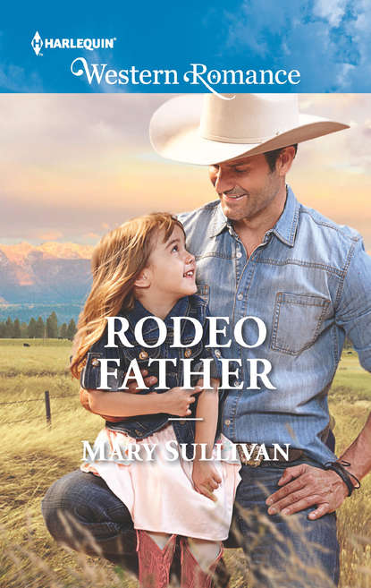 Mary  Sullivan - Rodeo Father