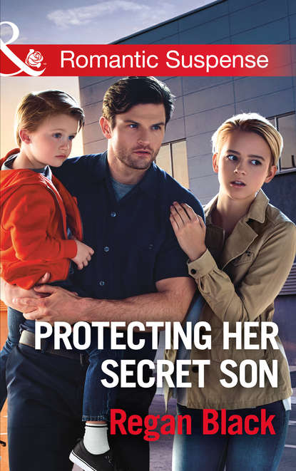 Regan Black — Protecting Her Secret Son