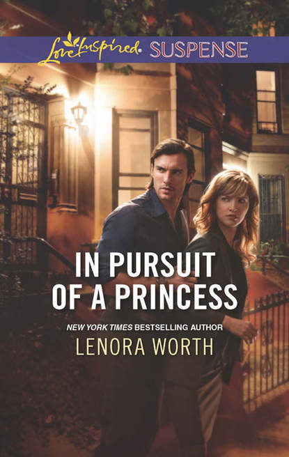 In Pursuit of a Princess (Lenora  Worth). 