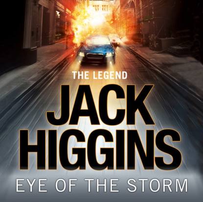 Jack  Higgins - Eye of the Storm