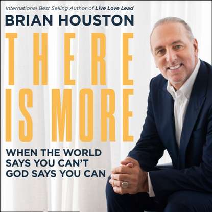 Brian Houston — There is More