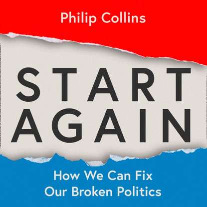 Ксюша Ангел - Start Again: How We Can Fix Our Broken Politics