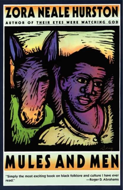 Zora Neale Hurston - Mules and Men