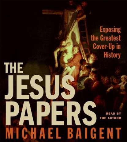 Michael Baigent — Jesus Papers