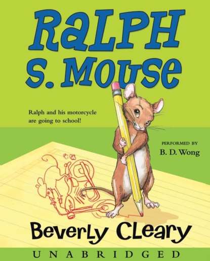 Beverly Cleary — Ralph S. Mouse