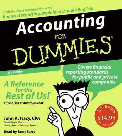 John A. Tracy - Accounting for Dummies 3rd Ed.