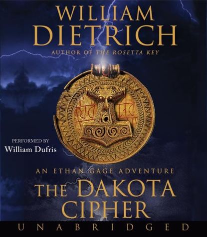 William  Dietrich - Dakota Cipher