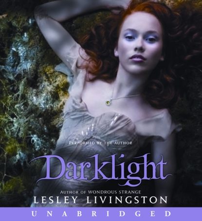 Lesley Livingston — Darklight