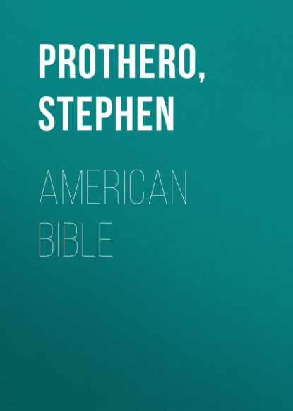 Stephen Prothero - American Bible