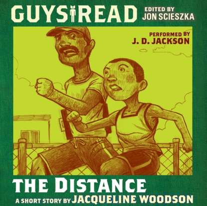 Jacqueline Woodson — Guys Read: the Distance