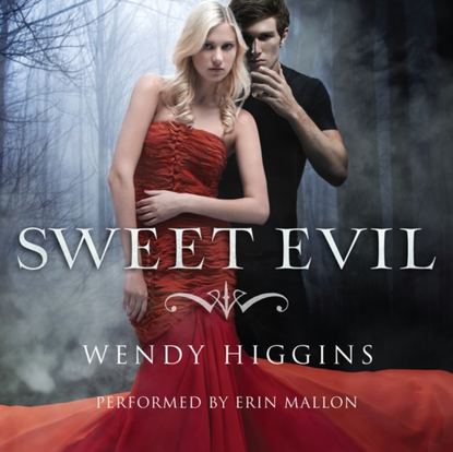 Wendy Higgins — Sweet Evil