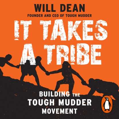 Will Dean - It Takes a Tribe