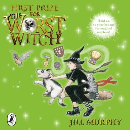 Jill Murphy — First Prize for the Worst Witch