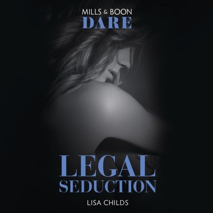 Lisa Childs - Legal Seduction